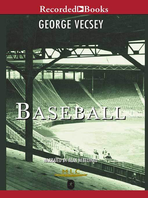 Title details for Baseball by George Vecsey - Available